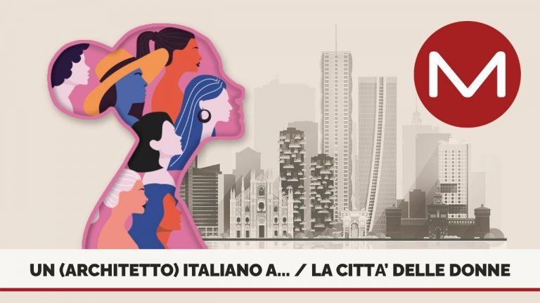 Un architetto italiano a… / La città delle donne: il talk di Matrix4Design al Superstudio